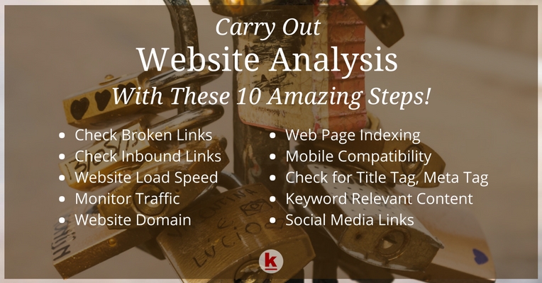 10 Prominent Steps to Consider for Website Analysis!