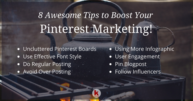 8 Effective Tips to Boost Your Pinterest Marketing!