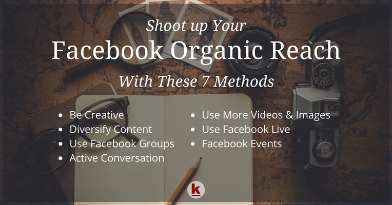 7 Tips to Lift up Your Facebook Organic Reach!