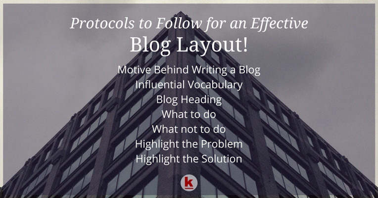 Blog Layout: 7 Tips for Effective Blog Writing!