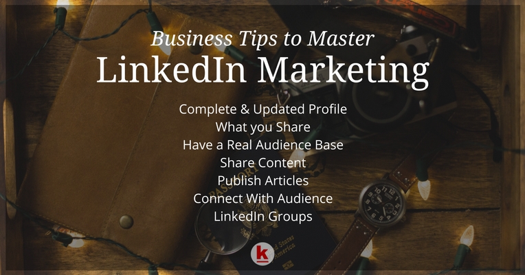 How to use LinkedIn for Marketing your Business