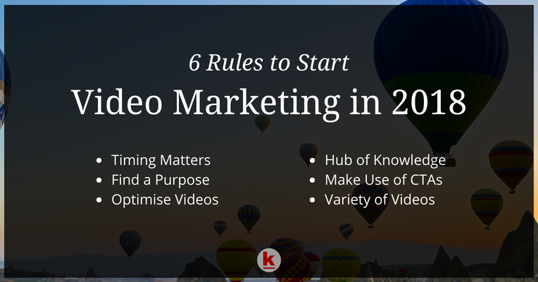 6 Tips to Build the Perfect Video Marketing Campaign in 2018