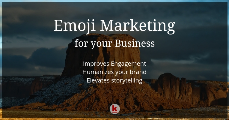 Why you need Emoji Marketing for your Business?