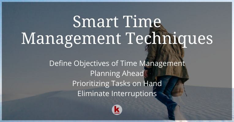 Smart Time Management Techniques You Should be Using