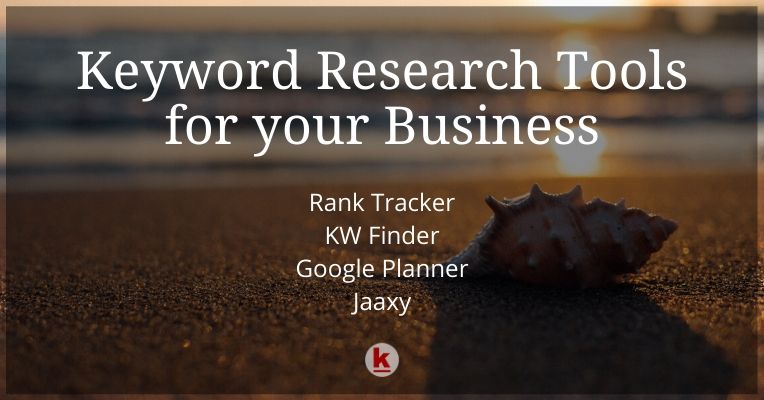 Significance of Keyword Research Tools for your Business