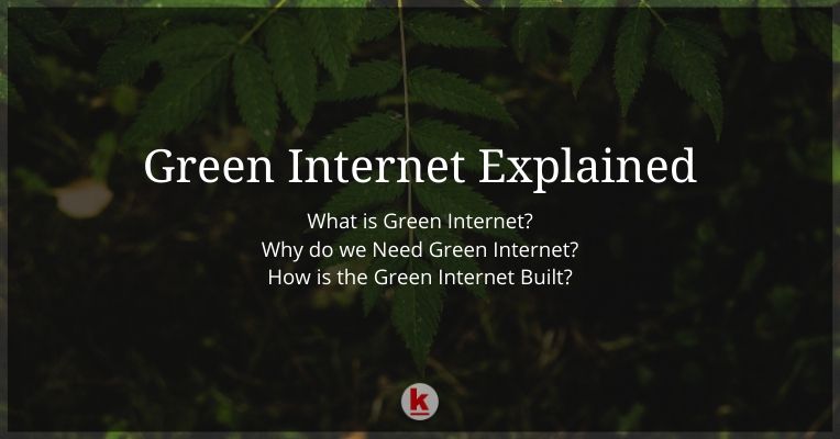 Green Internet Explained