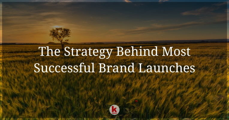 The Strategy Behind Most Successful Brand Launches