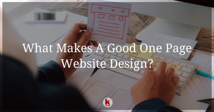 What Makes A Good One Page Website Design?